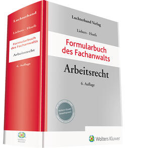 Hoefs / Liebers | Formularbuch des Fachanwalts Arbeitsrecht | Buch | 978-3-472-09621-4 | sack.de