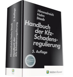 Halm / Himmelreich / Staab | Handbuch der Kfz-Schadensregulierung | Buch | 978-3-472-09727-3 | sack.de