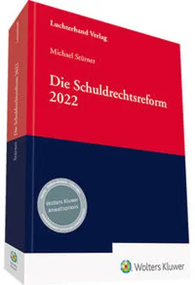 Stürner / Wagner |  Die Schuldrechtsreform 2022 | Buch |  Sack Fachmedien