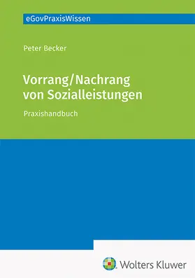 Becker | Vorrang / Nachrang von Sozialleistungen | Buch | 978-3-472-09793-8 | sack.de