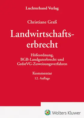 Graß | Das Landwirtschaftserbrecht | Buch | 978-3-472-09815-7 | sack.de