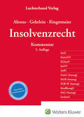 Ahrens / Gehrlein / Ringstmeier |  Insolvenzrecht | Buch |  Sack Fachmedien