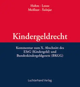 Hohm / Loose / Lutter |  Kindergeldrecht | Loseblattwerk |  Sack Fachmedien