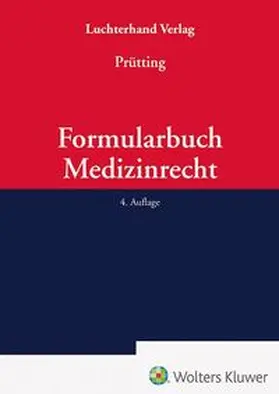 Prütting | Formularbuch Medizinrecht | Buch | 978-3-472-09851-5 | sack.de
