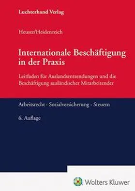 Heidenreich / Heuser |  Inetrnationale Beschäftigung in der Praxis | Buch |  Sack Fachmedien