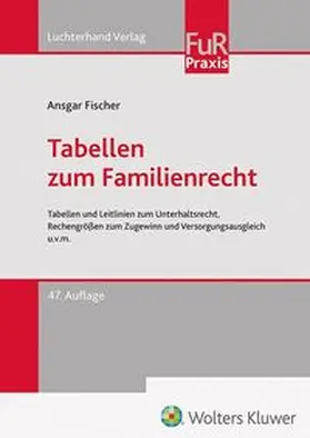 Fischer |  Tabellen zum Familienrecht | Buch |  Sack Fachmedien