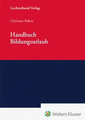 Bülow |  Handbuch Bildungsurlaub | Buch |  Sack Fachmedien