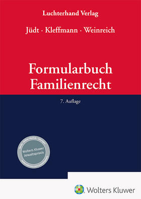 Jüdt / Kleffmann / Weinreich | Formularbuch Familienrecht | Buch | 978-3-472-11036-1 | sack.de