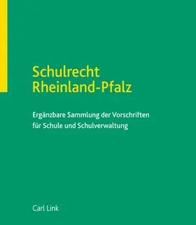 Grumbach |  Schulrecht Rheinland-Pfalz | Loseblattwerk |  Sack Fachmedien