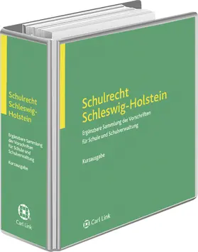 Kultusminister d. Landes Schleswig-Holstein |  Schulrecht Schleswig-Holstein | Loseblattwerk |  Sack Fachmedien
