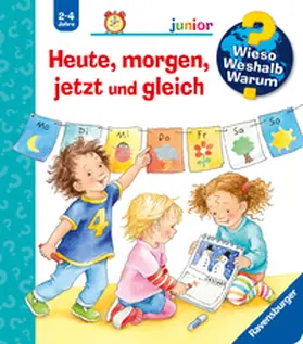 Prusse |  Wieso? Weshalb? Warum? junior, Band 56: Heute, morgen, jetzt und gleich | Buch |  Sack Fachmedien