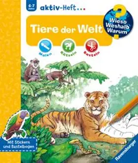 Wieso? Weshalb? Warum? aktiv-Heft: Tiere der Welt | Buch | 978-3-473-32695-2 | www.sack.de