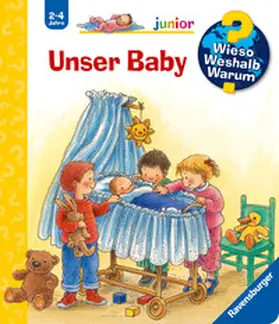 Weinhold |  Wieso? Weshalb? Warum? junior, Band 12: Unser Baby | Buch |  Sack Fachmedien