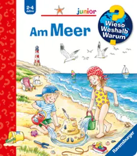 Erne |  Wieso? Weshalb? Warum? junior, Band 17: Am Meer | Buch |  Sack Fachmedien