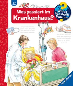 Erne |  Wieso? Weshalb? Warum?, Band 53: Was passiert im Krankenhaus? | Buch |  Sack Fachmedien