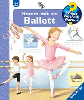 Rübel | Wieso? Weshalb? Warum?, Band 54: Komm mit ins Ballett | Buch | 978-3-473-32855-0 | www.sack.de