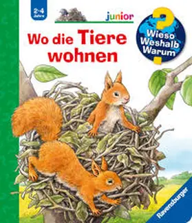 Möller |  Wieso? Weshalb? Warum? junior, Band 46: Wo die Tiere wohnen | Buch |  Sack Fachmedien
