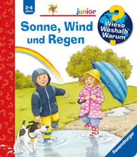 Mennen |  Wieso? Weshalb? Warum? junior, Band 47: Sonne, Wind und Regen | Buch |  Sack Fachmedien