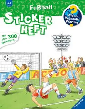  Wieso? Weshalb? Warum? Stickerheft: Fußball | Buch |  Sack Fachmedien