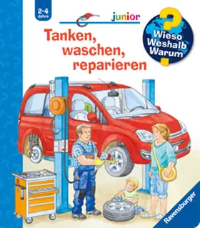 Nahrgang |  Wieso? Weshalb? Warum? junior, Band 69: Tanken, waschen, reparieren | Buch |  Sack Fachmedien