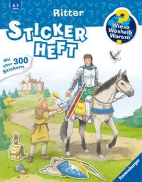  Wieso? Weshalb? Warum? Stickerheft - Ritter | Buch |  Sack Fachmedien