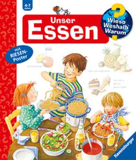 Rübel |  Wieso? Weshalb? Warum?, Band 19: Unser Essen | Buch |  Sack Fachmedien