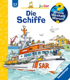 Erne |  Wieso? Weshalb? Warum? junior, Band 8: Die Schiffe | Buch |  Sack Fachmedien