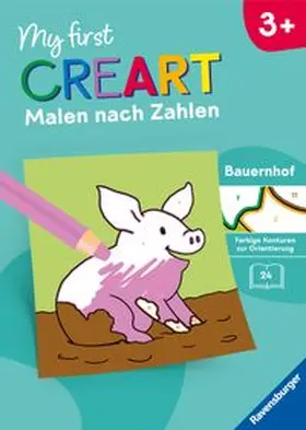  My first CreArt Malen nach Zahlen ab 3 - Bauernhof | Buch |  Sack Fachmedien