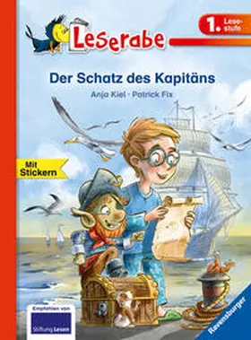 Kiel |  Der Schatz des Kapitäns - Leserabe 1. Klasse - Erstlesebuch für Kinder ab 6 Jahren | Buch |  Sack Fachmedien