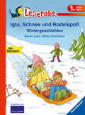 Lenz |  Leserabe - 1. Lesestufe: Iglu, Schnee und Rodelspaß. Wintergeschichten | Buch |  Sack Fachmedien