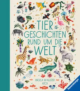 Mc Allister / McAllister |  Tiergeschichten rund um die Welt | Buch |  Sack Fachmedien