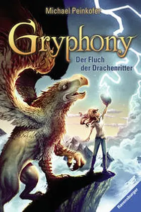 Peinkofer |  Gryphony, Band 4: Der Fluch der Drachenritter | Buch |  Sack Fachmedien