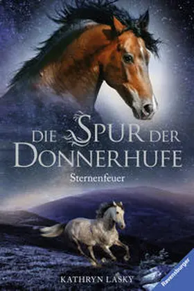 Lasky |  Die Spur der Donnerhufe, Band 2: Sternenfeuer | Buch |  Sack Fachmedien