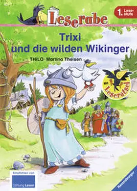 THiLO |  Leserabe: Trixi und die wilden Wikinger | Buch |  Sack Fachmedien