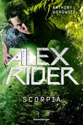 Horowitz |  Alex Rider, Band 5 - Scorpia | eBook | Sack Fachmedien