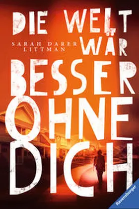Littman |  Die Welt wär besser ohne dich | Buch |  Sack Fachmedien