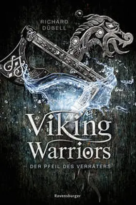 Dübell |  Viking Warriors 03: Der Pfeil des Verräters | Buch |  Sack Fachmedien
