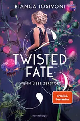 Iosivoni |  Twisted Fate, Band 2 - Wenn Liebe zerstört | Buch |  Sack Fachmedien