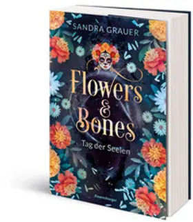 Grauer |  Flowers & Bones, Band 1: Tag der Seelen | Buch |  Sack Fachmedien