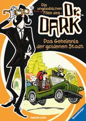 Lenk |  Die unglaublichen Fälle des Dr. Dark, Band 1: Das Geheimnis der goldenen Stadt | Buch |  Sack Fachmedien