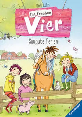 Luhn | Die frechen Vier 2. Saugute Ferien | Buch | 978-3-473-40701-9 | www.sack.de