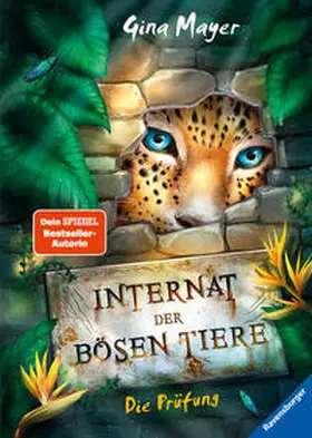 Mayer |  Internat der bösen Tiere, Band 1: Die Prüfung | Buch |  Sack Fachmedien