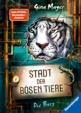 Mayer |  Stadt der bösen Tiere, Band 1 - Die Burg | Buch |  Sack Fachmedien