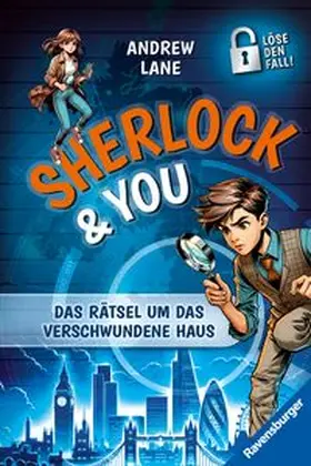Lane | Sherlock & You, Band 1 - Das Rätsel um das verschwundene Haus | Buch | 978-3-473-40904-4 | www.sack.de