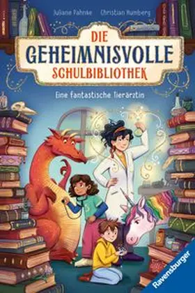 Pahnke / Humberg |  Die geheimnisvolle Schulbibliothek, Band 1 - Eine fantastische Tierärztin | Buch |  Sack Fachmedien