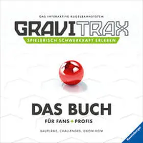 Schmid |  GraviTrax. Das Buch für Fans und Profis | Buch |  Sack Fachmedien