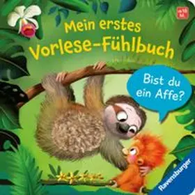 Orso | Mein erstes Vorlese-Fühlbuch - Bist du ein Affe? | Buch | 978-3-473-41797-1 | www.sack.de