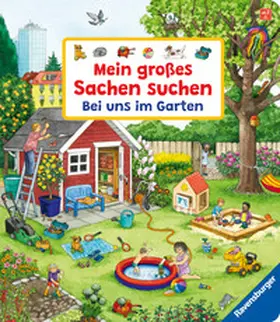 Gernhäuser |  Mein großes Sachen suchen: Bei uns im Garten | Buch |  Sack Fachmedien