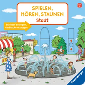 Penners |  Spielen, hören, staunen - Stadt | Buch |  Sack Fachmedien