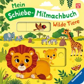 Penners |  Mein Schiebe-Mitmachbuch - Wilde Tiere | Buch |  Sack Fachmedien